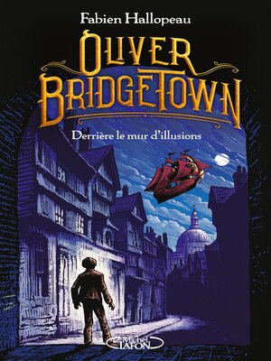 cover image of Oliver Bridgetown--Tome 1